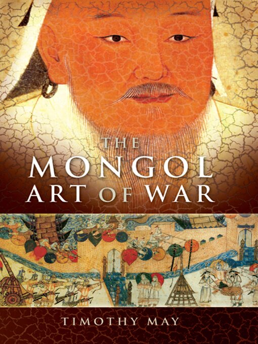 Title details for The Mongol Art of War by Timothy May - Wait list